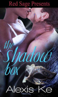 Ke Alexis — The Shadow Box