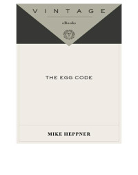 Heppner Mike — The Egg Code