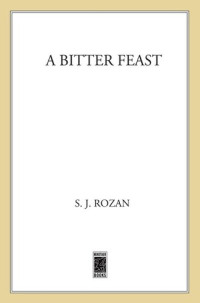 S.J. Rozan — A Bitter Feast