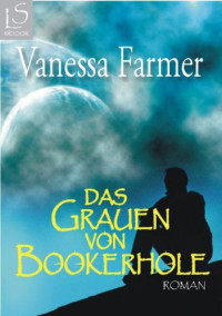 Farmer Vanessa — Das Grauen von Bookerhole - Ein Fantasy-Thriller