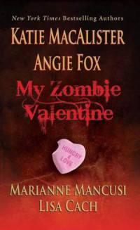 Macalister Katie — My Zombie Valentine