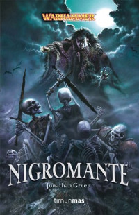Jonathan Green — (Warhammer) Nigromante
