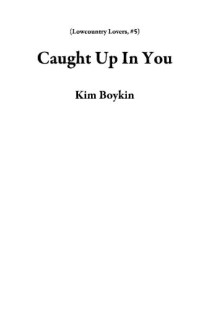 Boykin Kim — Caught Up in You