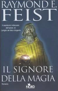 Feist, Raymond E — Il signore della magia