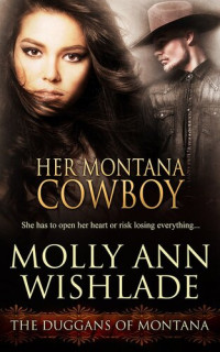 Molly Ann Wishlade — Her Montana Cowboy