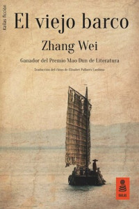 Zhang Wei — El viejo barco