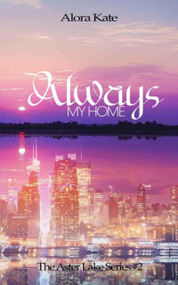 Kate Alora — Always My Home