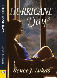 Lukas, Renee J — Hurricane Days