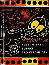 Michal Karel — Bubáci pro všední den