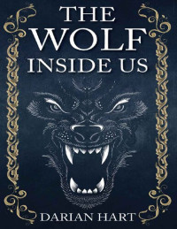 Darian Hart — The Wolf Inside Us