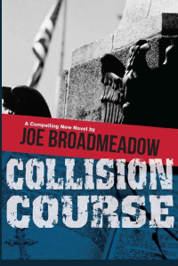 Broadmeadow Joe — Collision Course