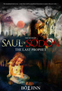 Jinn Bo — Saul of Sodom: The Last Prophet