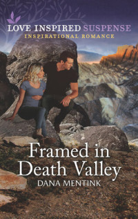 Dana Mentink — Framed in Death Valley