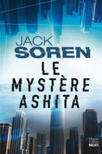 Soren Jack — Le mystère Ashita