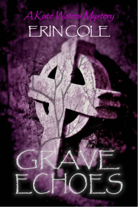 Cole Erin — Grave Echoes: A Kate Waters Mystery