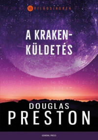 Douglas Preston — A Kraken-küldetés