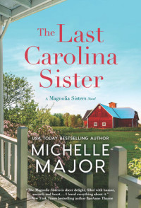 Michelle Major — The Last Carolina Sister