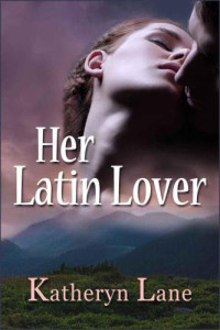 Lane Katheryn — Her Latin Lover