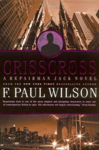 Wilson, F Paul — Crisscross
