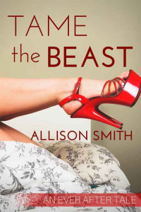 Smith Allison — Tame the Beast