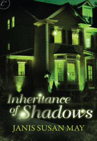May, Janis Susan — Inheritance of Shadows