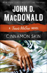 MacDonald, John D — Cinnamon Skin