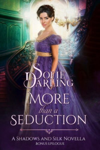 Sofie Darling — More than a Seduction: Bonus Epilogue