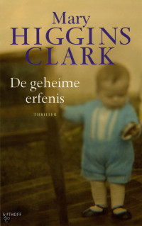 Clark, Mary Higgins — De geheime erfenis