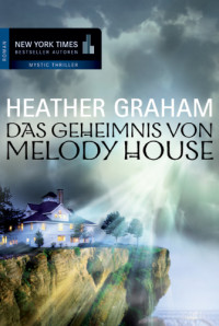 Graham Heather — Das Geheimnis von Melody House