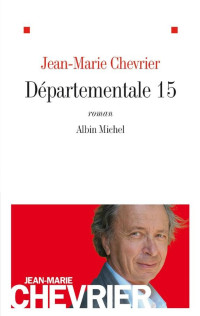 Chevrier, Jean-Marie — Departementale 15