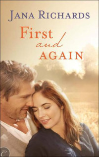Richards Jana — First and Again