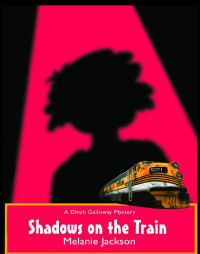 Jackson Melanie — Shadows on the Train