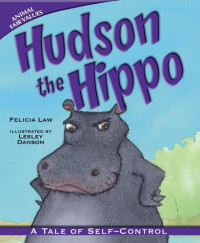 Felicia Law — Hudson the Hippo