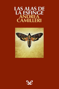 Andrea Camilleri — Las alas de la esfinge