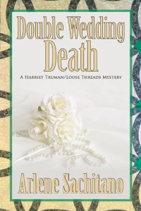 Arlene Sachitano — Double Wedding Death