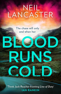 Neil Lancaster — Blood Runs Cold