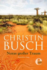 Busch Christin — Noras großer Traum