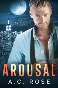 A.C. Rose — Arousal