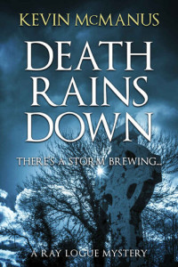 Kevin McManus — Death Rains Down
