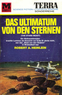 Heinlein, Robert A — Ultimatum von den Sternen
