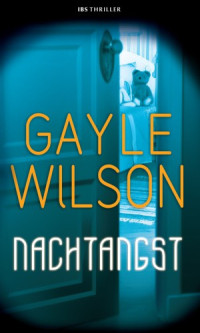 Wilson Gayle — Nachtangst
