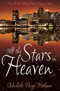 Holmes, Michele Paige — All The Stars In Heaven