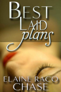 Chase, Elaine Raco — Best Laid Plans