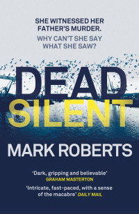 Roberts Mark — Dead Silent