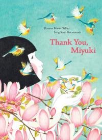 Roxane Marie Galliez — Thank You, Miyuki