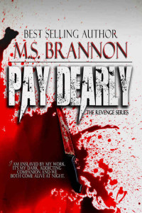 Brannon, M S — Pay Dearly