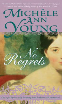 Young, Michele Ann — No Regrets