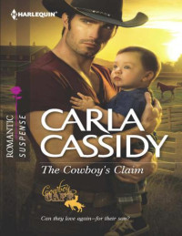 Carla Cassidy — The Cowboy's Claim