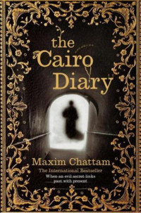 Chattam Maxim — The Cairo Diary