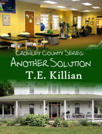 Killian, T E — Another Solution